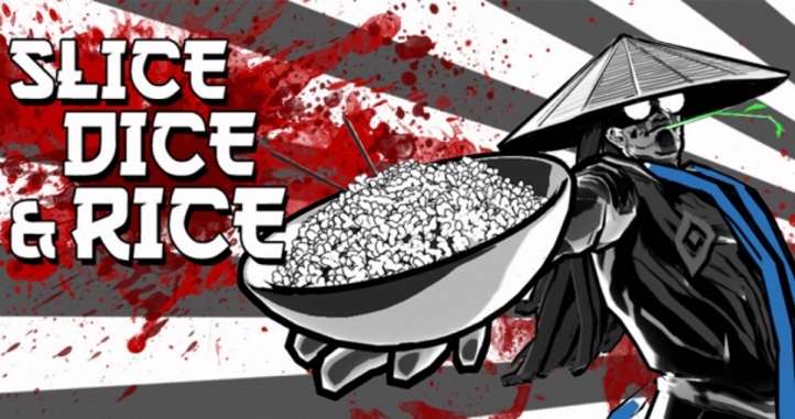 Slice Dice Rice   -  11