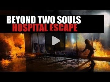 Beyond two souls video 5