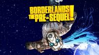 Borderlands - The Pre-Sequel!